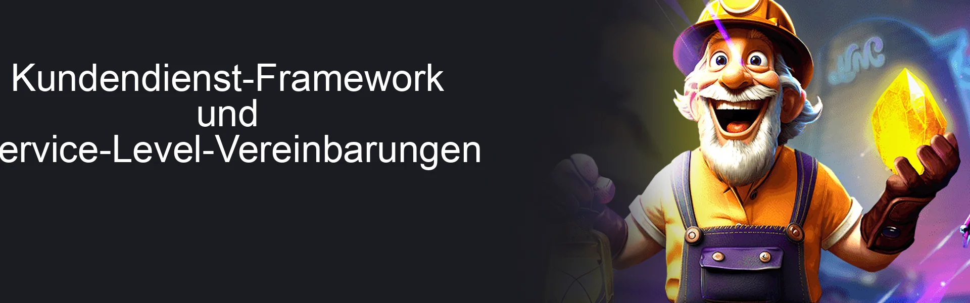 Kundendienst-Framework und Service-Level-Vereinbarungen