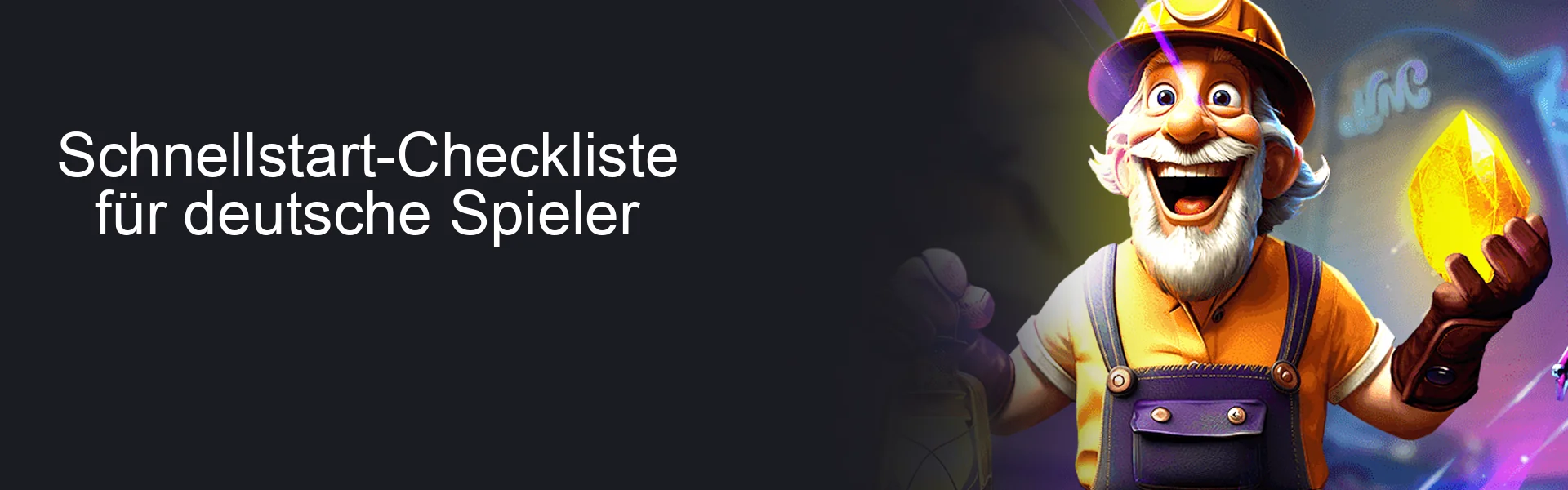 Schnellstart-Checkliste für deutsche Spieler